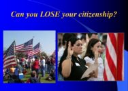 Can you lose your citizenship for breaking the law