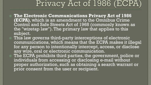 Why is electronic communications privacy act of 1986 a law