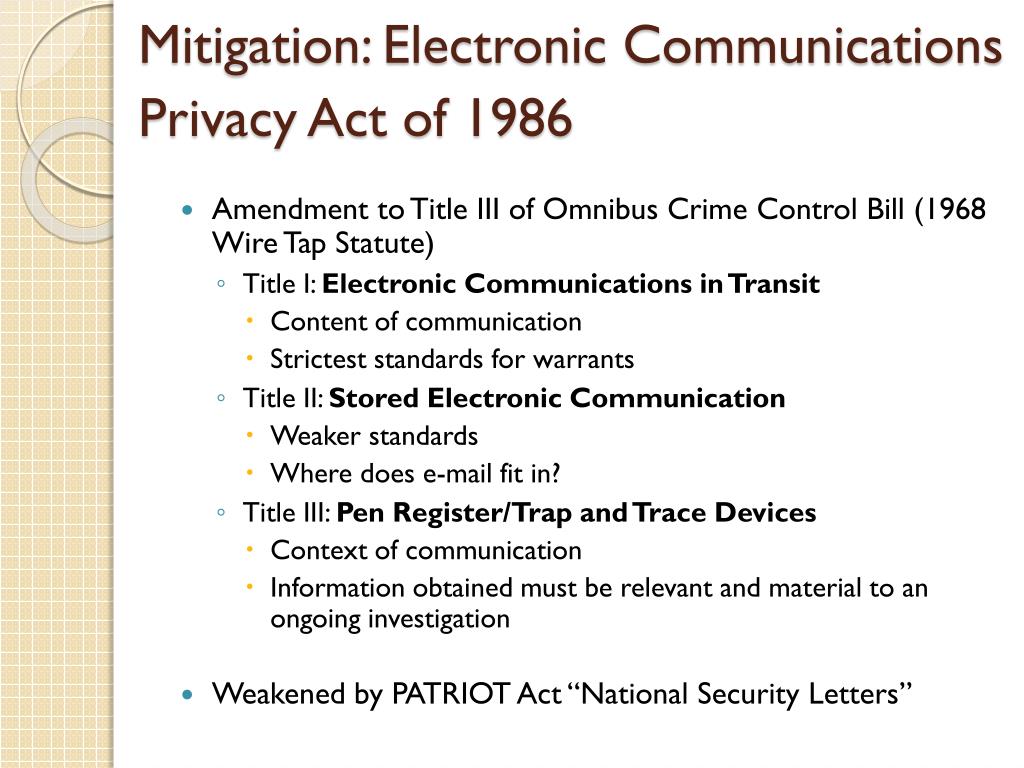 Electronic communications privacy act consideration issues overview